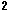 2